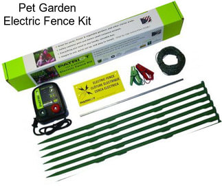 Pet Garden Electric Fence Kit