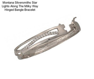 Montana Silversmiths Star Lights Along The Milky Way Hinged Bangle Bracelet