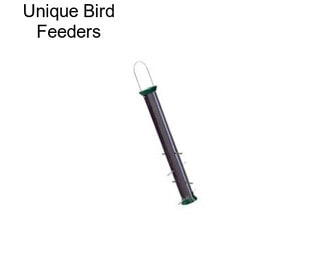 Unique Bird Feeders