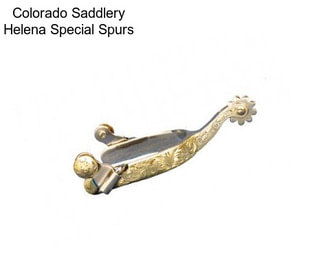 Colorado Saddlery Helena Special Spurs