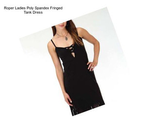 Roper Ladies Poly Spandex Fringed Tank Dress