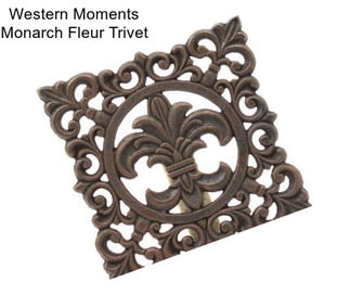 Western Moments Monarch Fleur Trivet