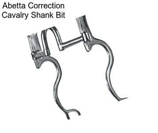 Abetta Correction Cavalry Shank Bit