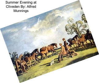 Summer Evening at Cliveden By: Alfred Munnings