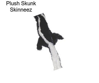 Plush Skunk Skinneez