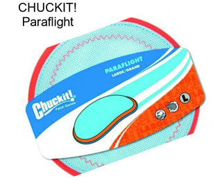 CHUCKIT! Paraflight