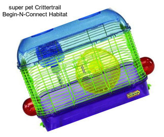 Super pet Crittertrail Begin-N-Connect Habitat