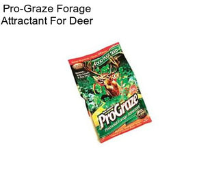 Pro-Graze Forage Attractant For Deer