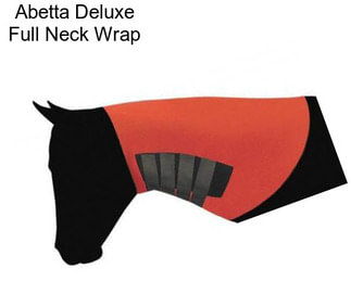 Abetta Deluxe Full Neck Wrap