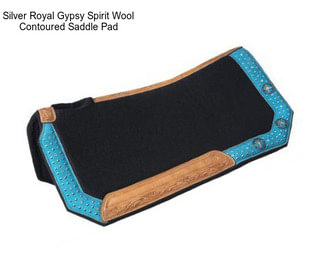 Silver Royal Gypsy Spirit Wool Contoured Saddle Pad