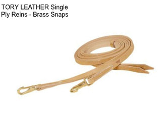 TORY LEATHER Single Ply Reins - Brass Snaps