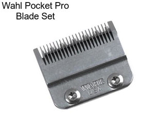 Wahl Pocket Pro Blade Set