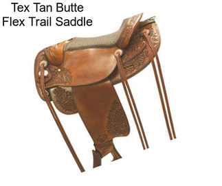 Tex Tan Butte Flex Trail Saddle