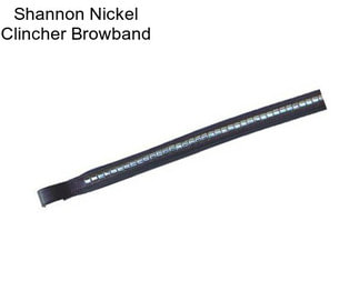 Shannon Nickel Clincher Browband