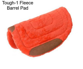 Tough-1 Fleece Barrel Pad