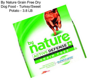 By Nature Grain Free Dry Dog Food - Turkey/Sweet Potato - 3.8 LB