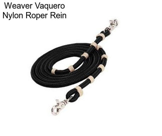 Weaver Vaquero Nylon Roper Rein