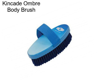 Kincade Ombre Body Brush