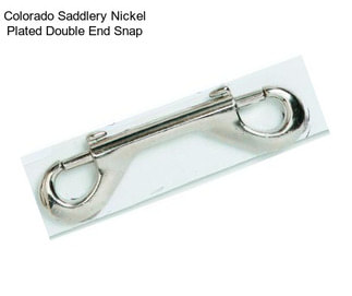 Colorado Saddlery Nickel Plated Double End Snap