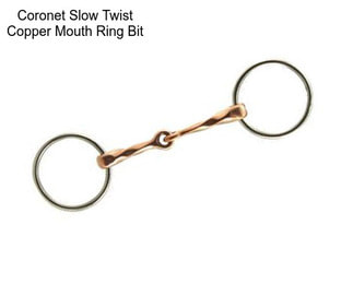 Coronet Slow Twist Copper Mouth Ring Bit