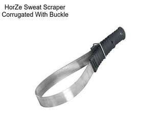 HorZe Sweat Scraper Corrugated With Buckle