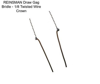 REINSMAN Draw Gag Bridle - 1/8\