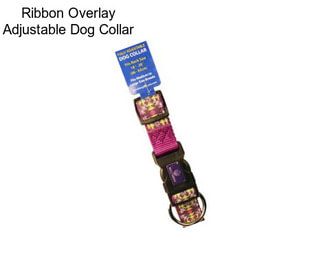 Ribbon Overlay Adjustable Dog Collar