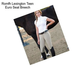 Romfh Lexington Teen Euro Seat Breech