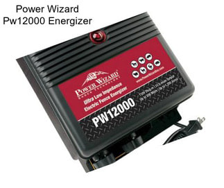 Power Wizard Pw12000 Energizer