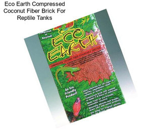 Eco Earth Compressed Coconut Fiber Brick For Reptile Tanks