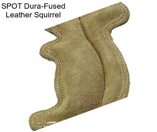 SPOT Dura-Fused Leather Squirrel