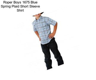 Roper Boys 1675 Blue Spring Plaid Short Sleeve Shirt