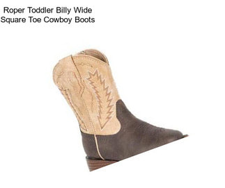 Roper Toddler Billy Wide Square Toe Cowboy Boots