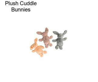 Plush Cuddle Bunnies