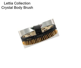 Lettia Collection Crystal Body Brush