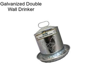 Galvanized Double Wall Drinker