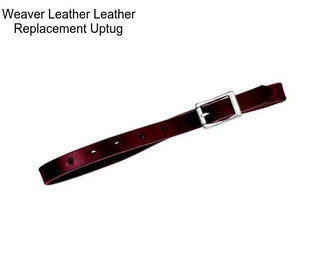 Weaver Leather Leather Replacement Uptug