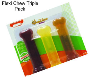 Flexi Chew Triple Pack