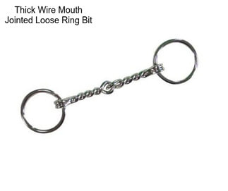 Thick Wire Mouth Jointed Loose Ring Bit