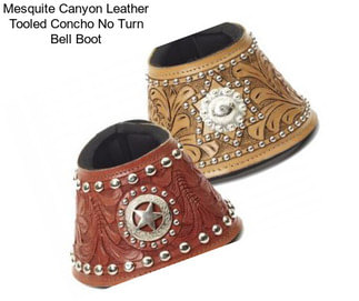 Mesquite Canyon Leather Tooled Concho No Turn Bell Boot