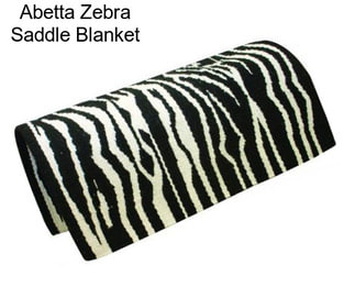 Abetta Zebra Saddle Blanket