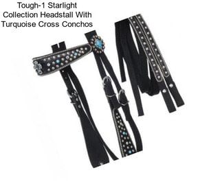 Tough-1 Starlight Collection Headstall With Turquoise Cross Conchos