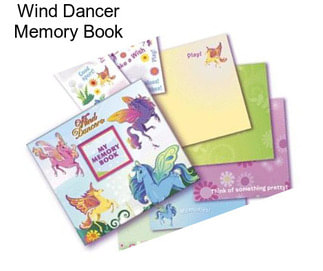 Wind Dancer Memory Book