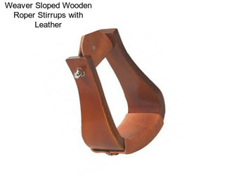 Weaver Sloped Wooden Roper Stirrups with Leather