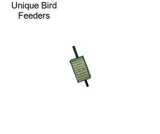 Unique Bird Feeders