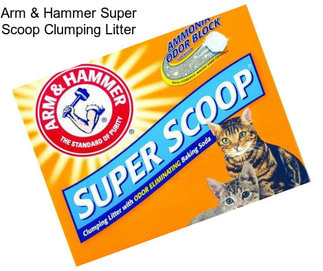 Arm & Hammer Super Scoop Clumping Litter