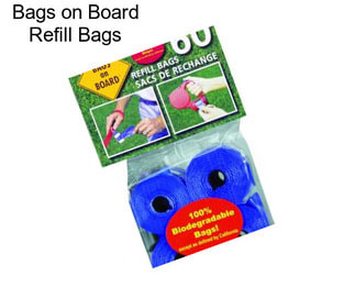 Bags on Board Refill Bags