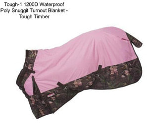 Tough-1 1200D Waterproof Poly Snuggit Turnout Blanket - Tough Timber