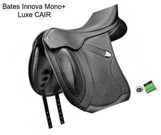 Bates Innova Mono+ Luxe CAIR