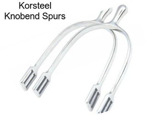 Korsteel Knobend Spurs